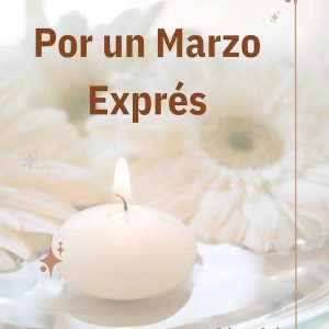 POR UN MARZO EXPRÉS