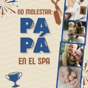Pack No Molestar Papá en el Spa